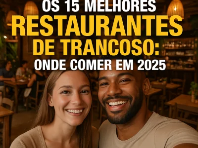 Os 15 Melhores Restaurantes de Trancoso: Onde Comer em 2025