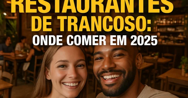 Os 15 Melhores Restaurantes de Trancoso: Onde Comer em 2025