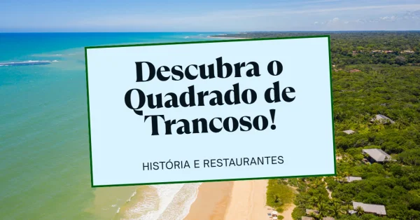 Quadrado de Trancoso: História, Restaurantes
