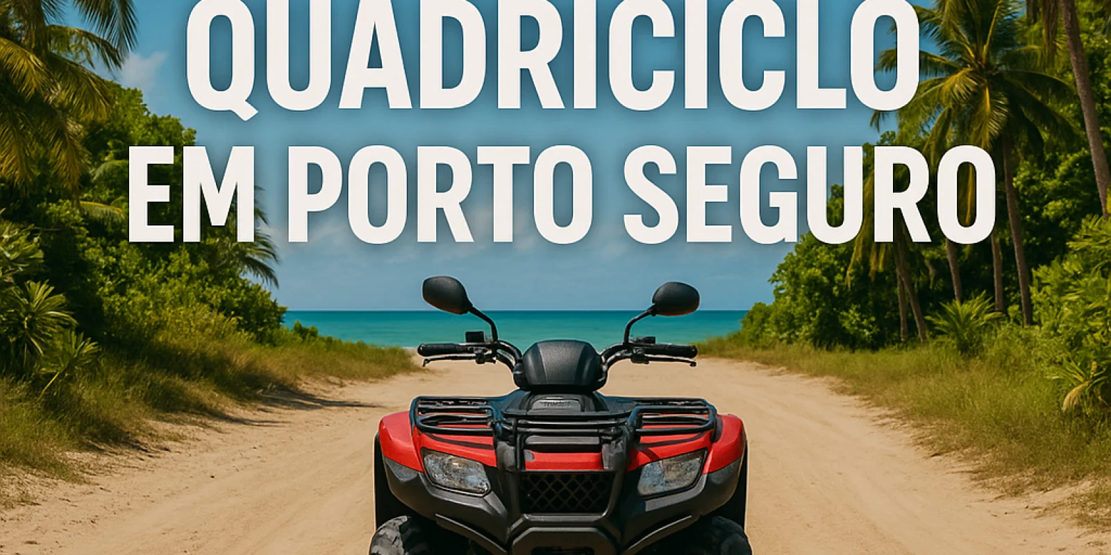 Grupo de turistas pilotando quadriciclos em praia deserta de Porto Seguro